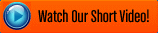 Watch Our Short Video